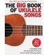 The Big Book of Ukulele Songs (Over 80 Songs) - The Ultimate Ukulele Collection - Wise Publications