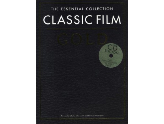 The Essential Collection Classic Film Gold (Solo Piano) - Avec CD - Chester Music