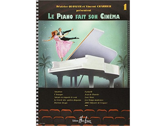 Le Piano Fait Son Cinéma Vol. 1 - B. Quoniam et V. Charrier - Ed. Lemoine