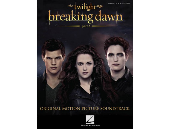 LIBRAIRIE - Breaking Dawn part 2 - The Twilight Saga - Hal Leonard