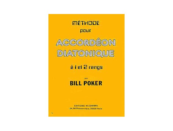 Méthode d'accordéon diatonique à 1 et 2 rangs - B.Poker - éd. Combre
