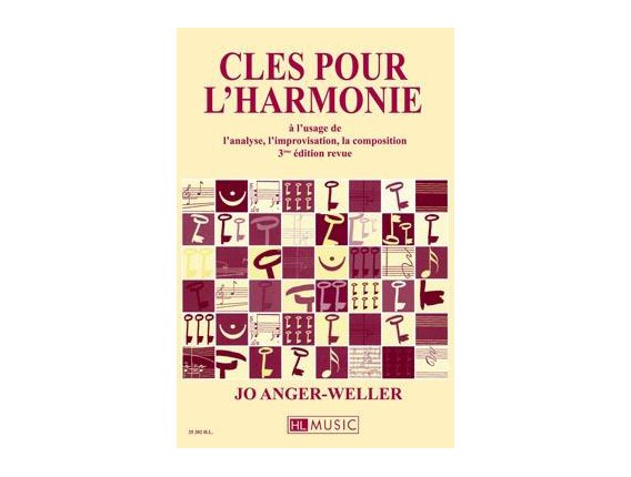Clés pour l'harmonie - Jo Anger-Weller - Ed. Lemoine