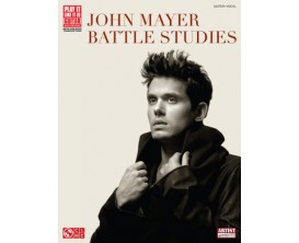 John Mayer "Battle Studies" (Guitare / Voix) - Ed. Hal Leonard