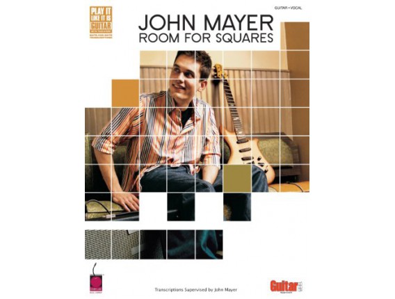 John Mayer "Room For Squares" (Guitare / Voix) - Ed. Cherry lane