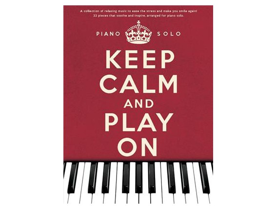 Keep Calm and Play On - Piano Solo - Wise Publications