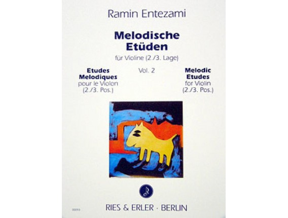 Etude méthodique pour le violon, vol.2, 2ième /3ieme Positions - Ramin Entezami - Ed Ries & Erler