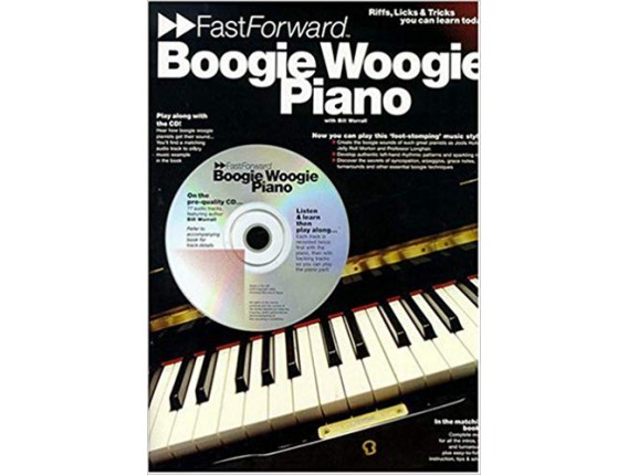 Fast Forward Boogie Woogie Piano - Bill Worrall - Wise Publications