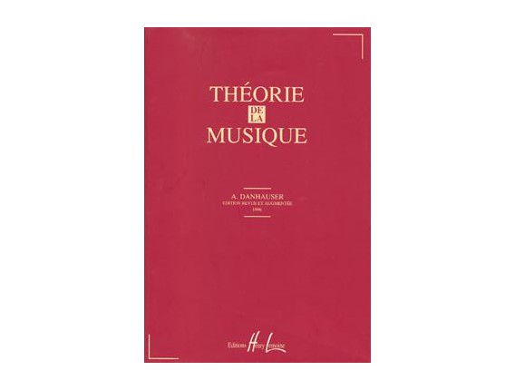 LIBRAIRIE -Théorie de la musique - Danhauser - Editions Lemoine