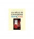 Un siècle de Chansons Francaises 1989-1999 - Ed. Paul Beuscher