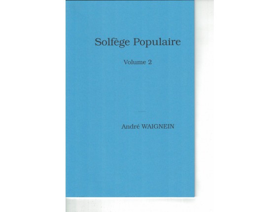 LIBRAIRIE - Solfège Populaire Vol 2 - André Waignien