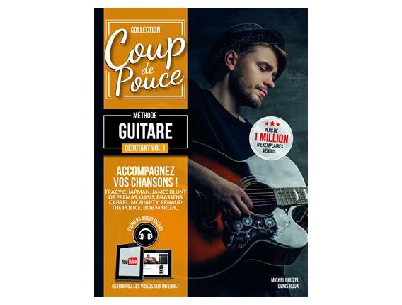 Coup De Pouce - Débutant Guitare Volume 1 (Fichiers Audio Inclus) - D. Roux M. Ghuzel - Editions Coup de Pouce