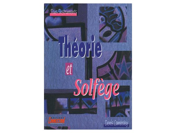 LIBRAIRIE - Théorie et solfège - Denis LAMBOLAY - Ed : Play music France