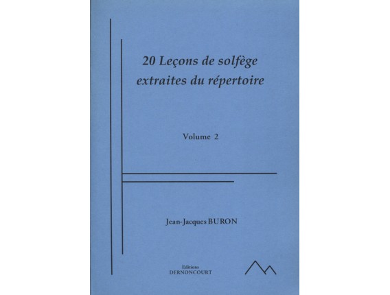 20 Leçons de Solfège extraites du répertoire, Vol. 2 - Jean-Jacques Buron - Ed. Dernoncourt
