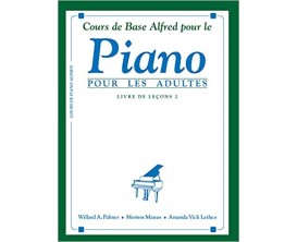 Cours de Base Alfred piano pour adultes Livre de Leçons Niv. 2 - W. Palmer, M. Manus, A. Vick Lethco - Alfred Publishing