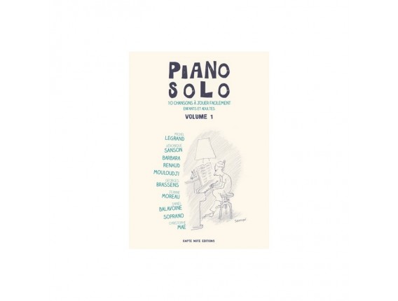 LIBRAIRIE - Piano solos 10 chansons faciles à jouer Vol 1- Répertoire classique françai - Ed: Capte note