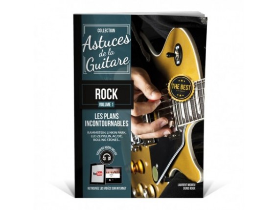 Astuces de la Guitare Rock Volume 1 (fichiers audio inclus) - D. Roux, L. Miqueu - Ed. Coup de Pouce