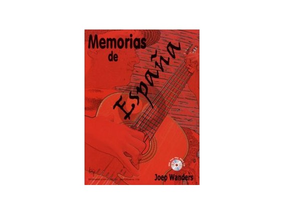 Memorias de Espana - Joep Wanders - Ed : Broekmans en Van Poppel