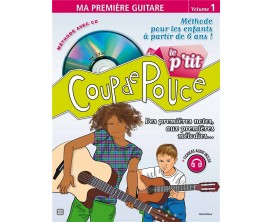 Le P'tit Coup de Pouce Guitare Volume 1