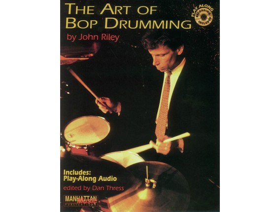 The Art Of Bop Drumming