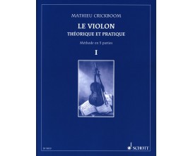 Le Violon 1 - Théorique Et Pratique
