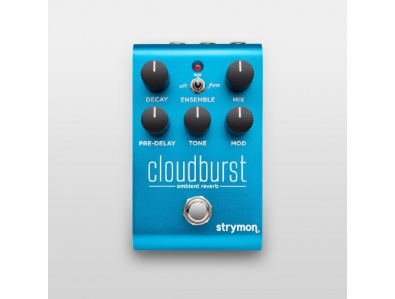 STRYMON Cloudburst - Ambient Reverb