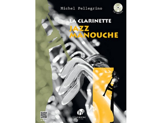 La Clarinette Jazz Manouche - Michel Pellegrino