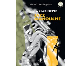 La Clarinette Jazz Manouche - Michel Pellegrino