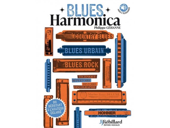 Blues Harmonica - Méthode Philippe Géhanne