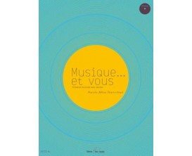 Musique... et vous - Marie-Alice Charritat