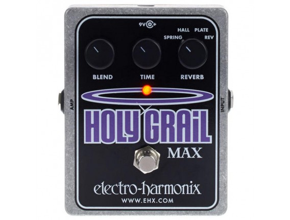 ELECTRO-HARMONIX Holy Grail Max - Variable Reverb Plus - Série XO (Alim 9.6DC-200 fournie)