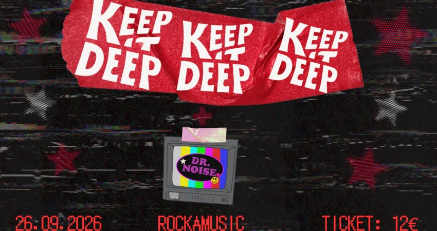 CONCERT - Keep It Deep (Lg) + Doctor Noise